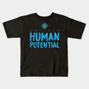 UNLEASH HUMAN POTENTIAL Kids T-Shirt